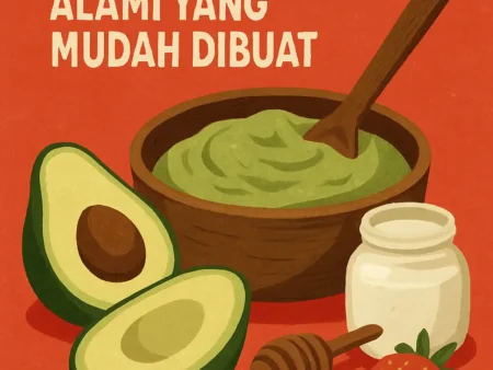 Perawatan Kulit dengan Masker Alami yang Mudah Dibuat
